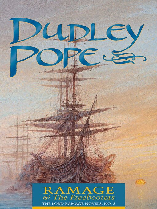Title details for Ramage & the Freebooters by Dudley Pope - Available